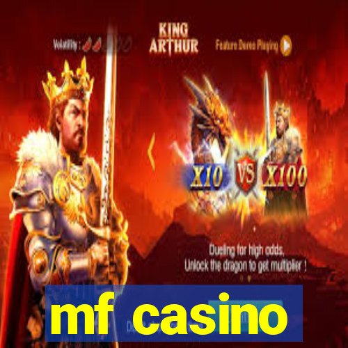 mf casino